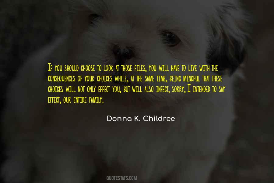 Donna K. Childree Quotes #95443