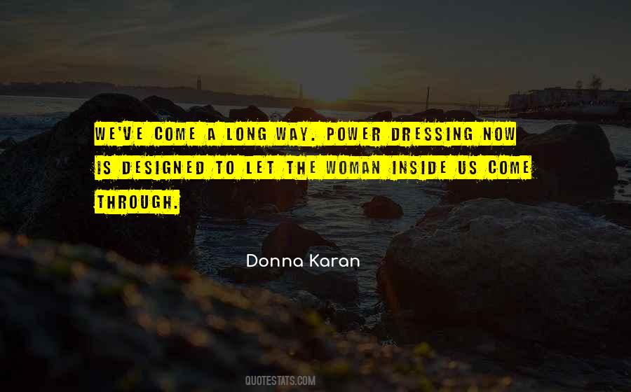 Donna Karan Quotes #1219164