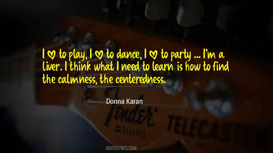 Donna Karan Quotes #1841860