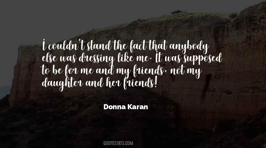 Donna Karan Quotes #355233