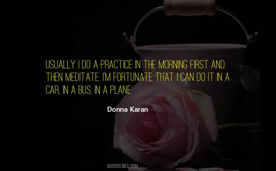 Donna Karan Quotes #770134