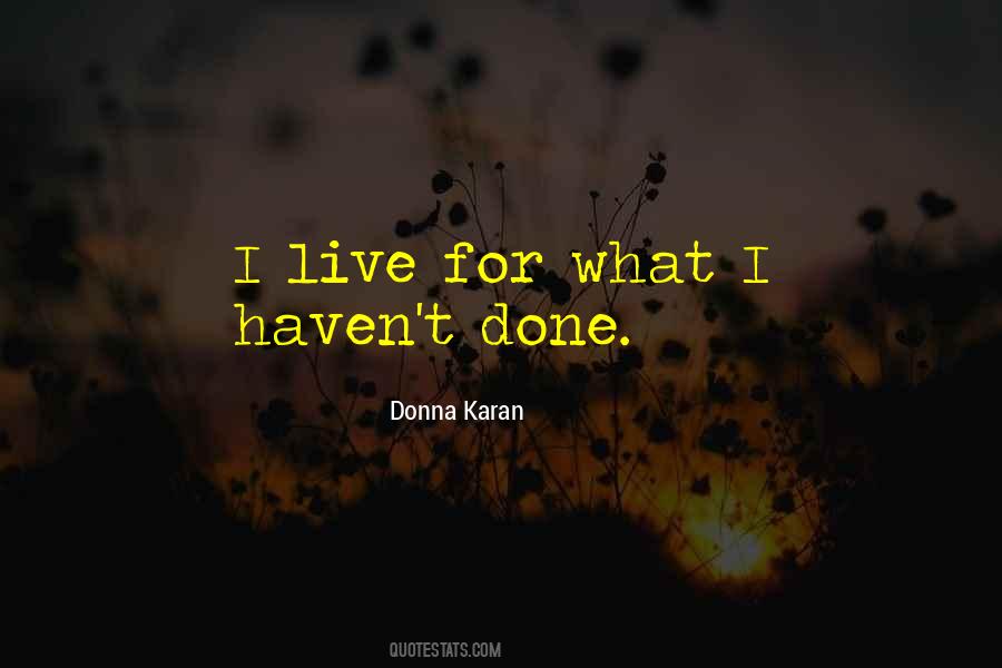 Donna Karan Quotes #89718
