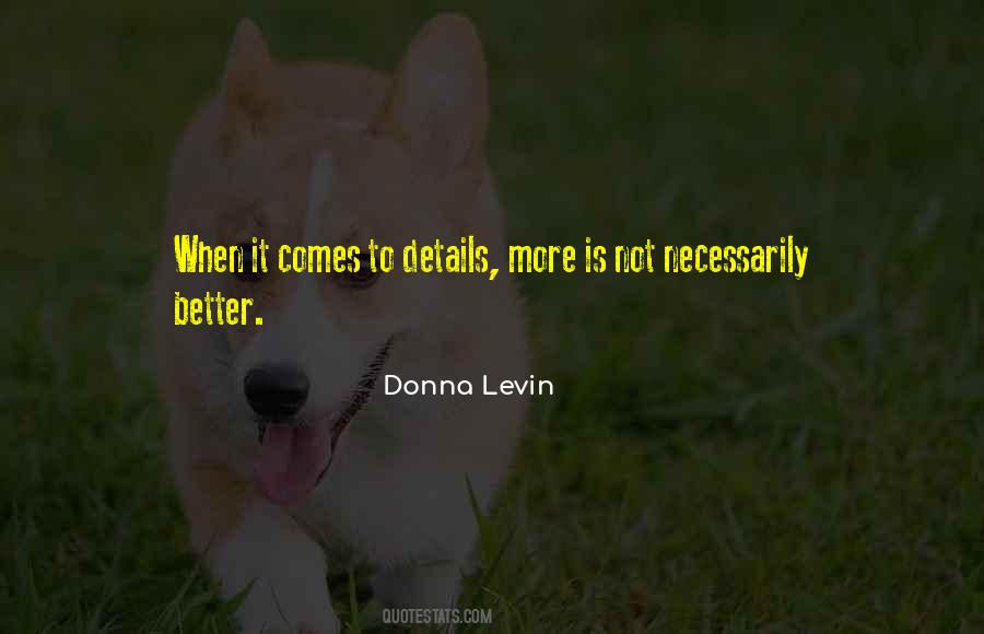 Donna Levin Quotes #1581407