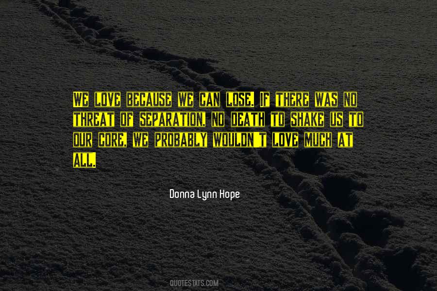 Donna Lynn Hope Quotes #1395410