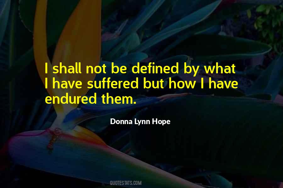 Donna Lynn Hope Quotes #1535214