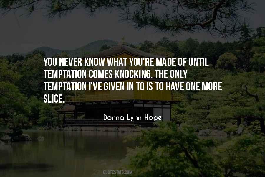Donna Lynn Hope Quotes #1848455