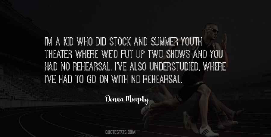 Donna Murphy Quotes #1775532