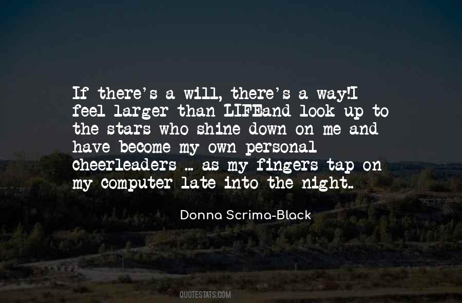 Donna Scrima-Black Quotes #1451012