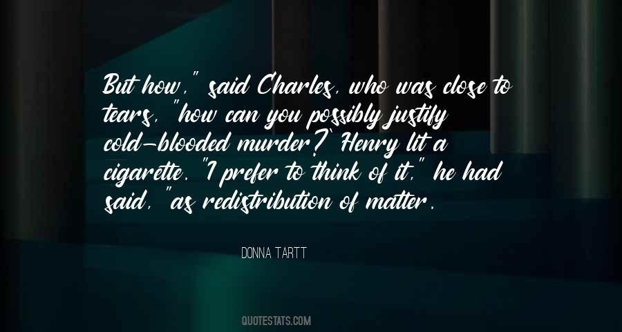 Donna Tartt Quotes #1009732