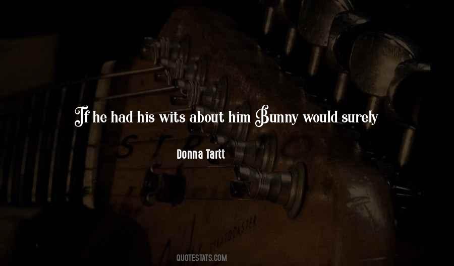 Donna Tartt Quotes #1554042