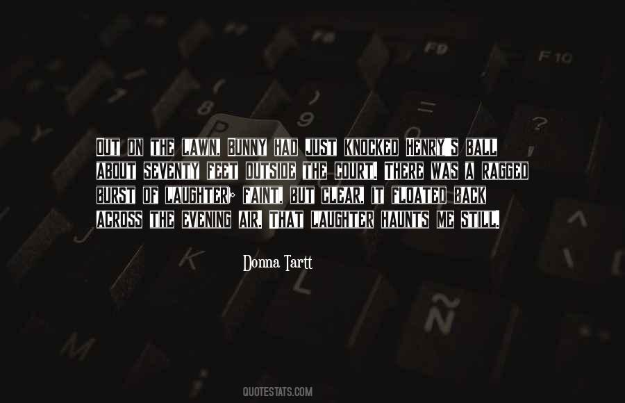 Donna Tartt Quotes #1616738