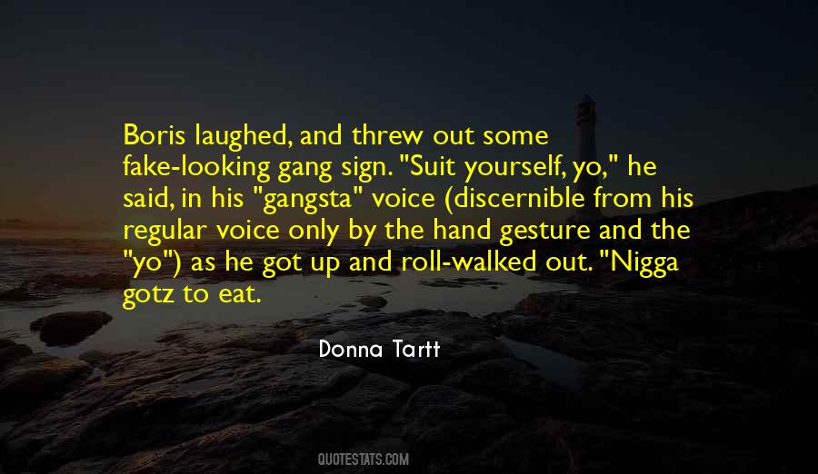 Donna Tartt Quotes #591543