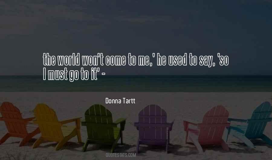 Donna Tartt Quotes #667570