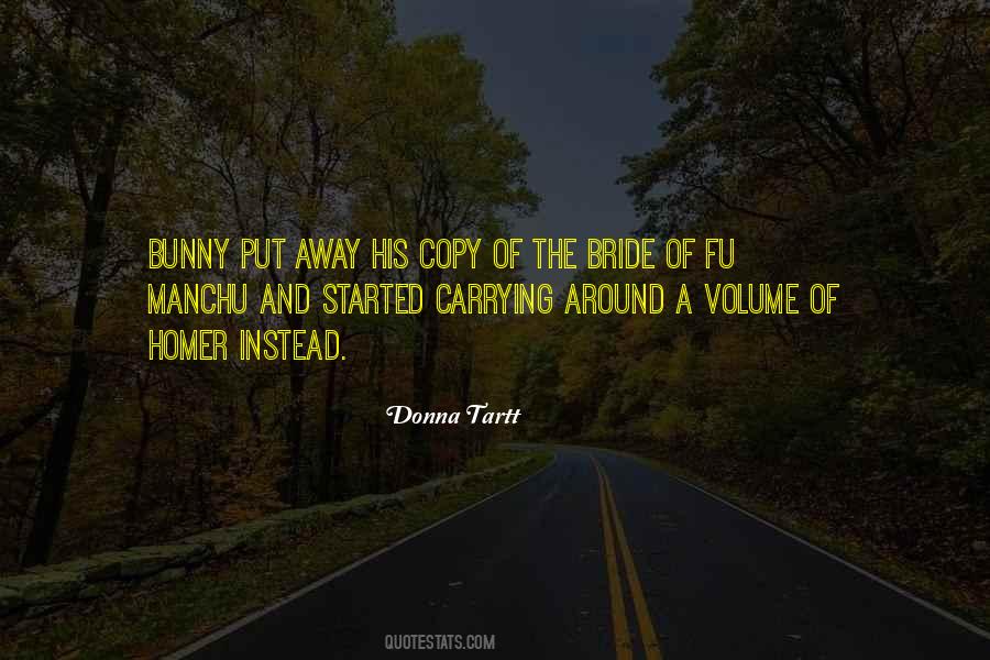 Donna Tartt Quotes #90293