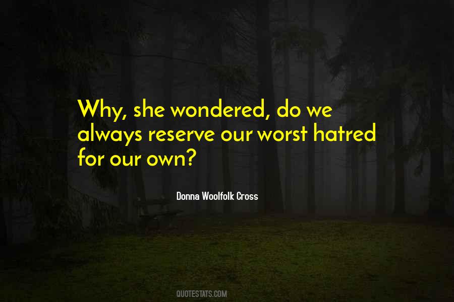 Donna Woolfolk Cross Quotes #1140903