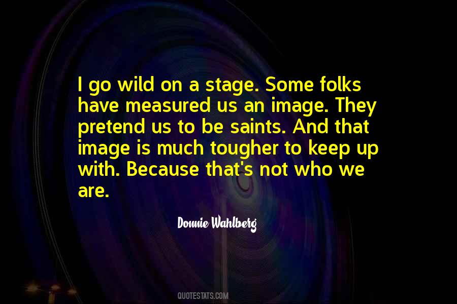 Donnie Wahlberg Quotes #390075