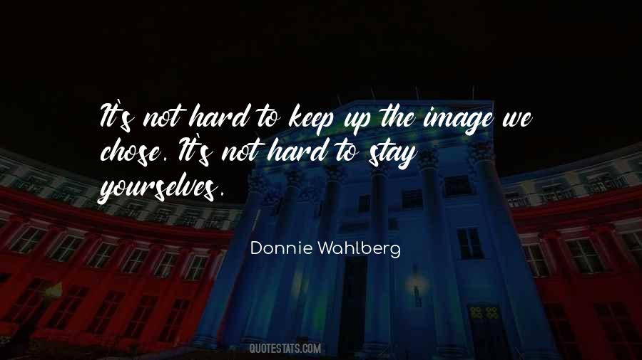 Donnie Wahlberg Quotes #742014