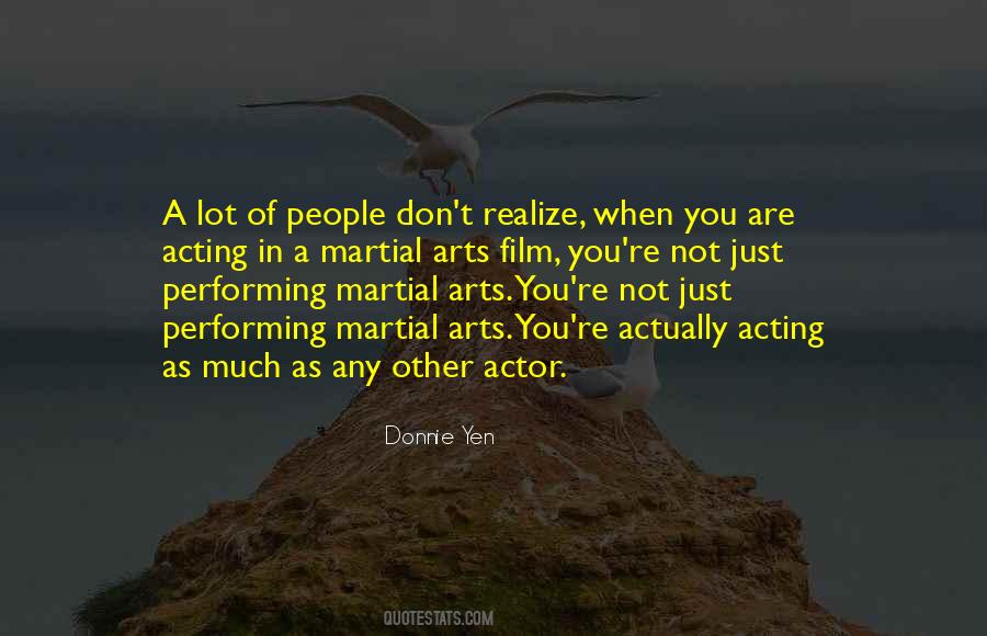 Donnie Yen Quotes #1357562