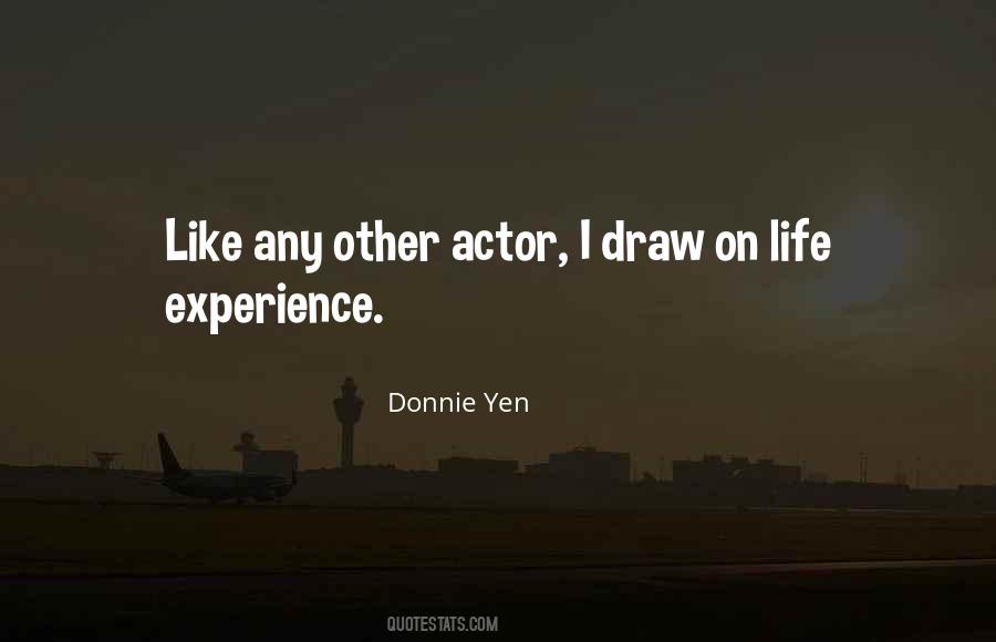 Donnie Yen Quotes #1466961