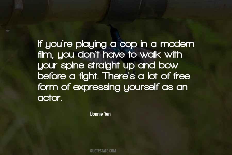 Donnie Yen Quotes #232429