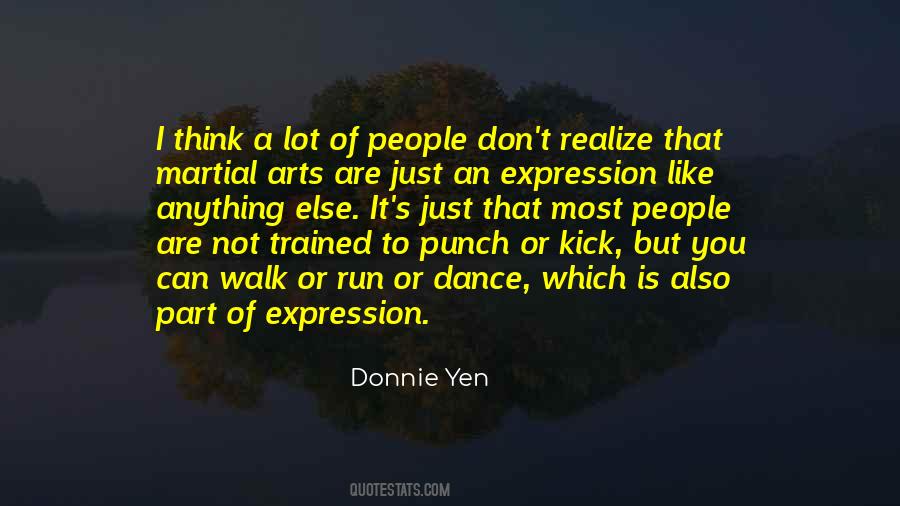 Donnie Yen Quotes #38312