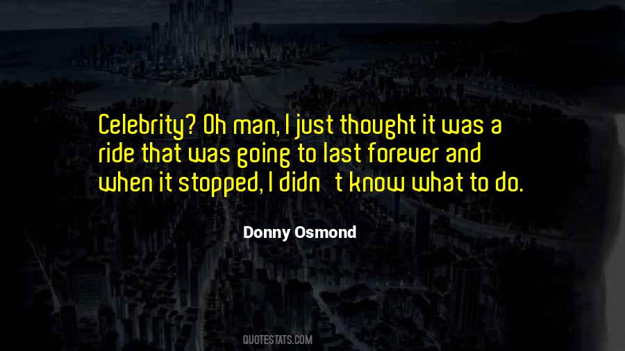 Donny Osmond Quotes #264252