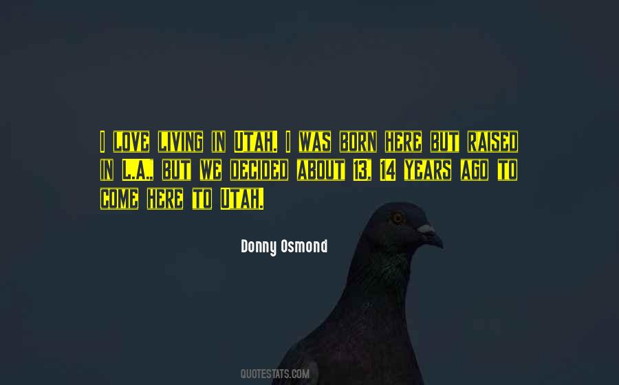 Donny Osmond Quotes #640112 Donny Osmond Quotes #640112