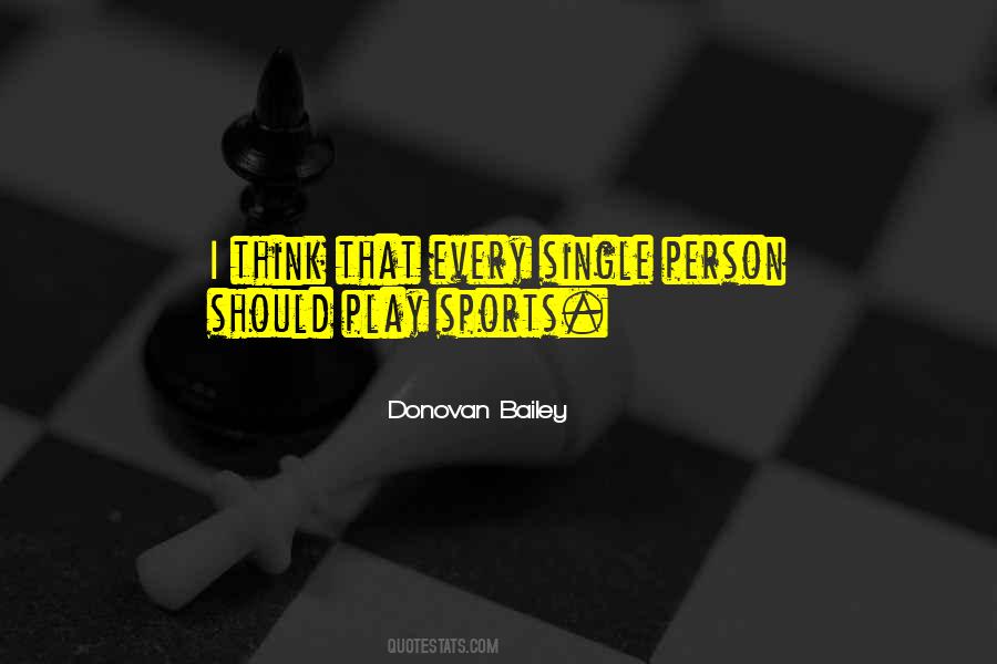 Donovan Bailey Quotes #1118239