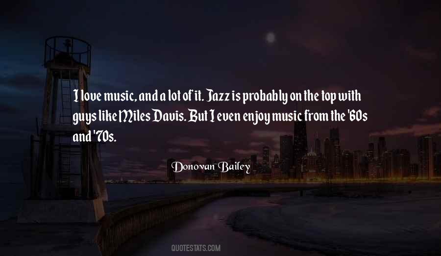 Donovan Bailey Quotes #1417964