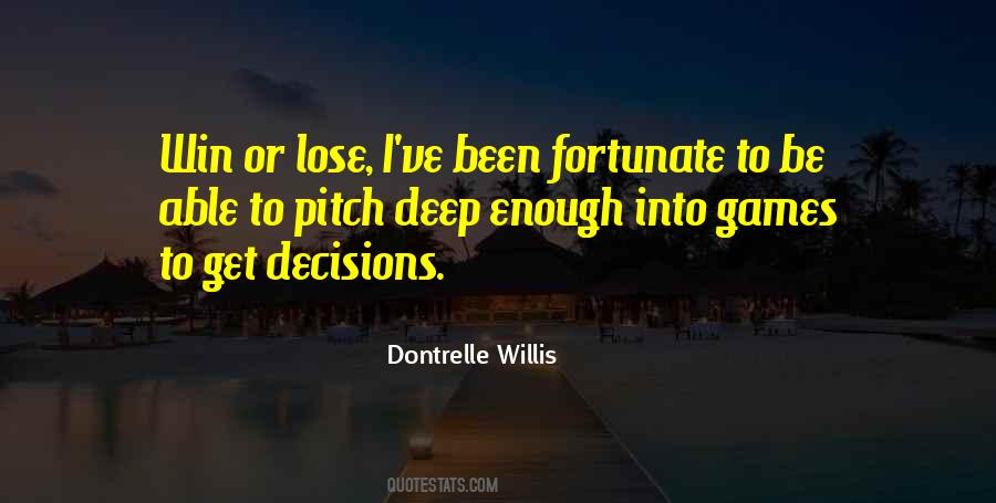 Dontrelle Willis Quotes #226889