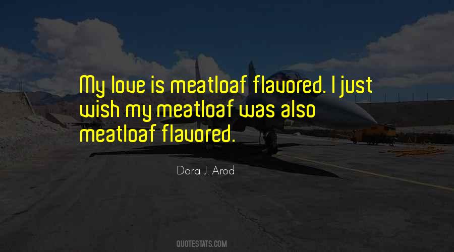 Dora J. Arod Quotes #1504317