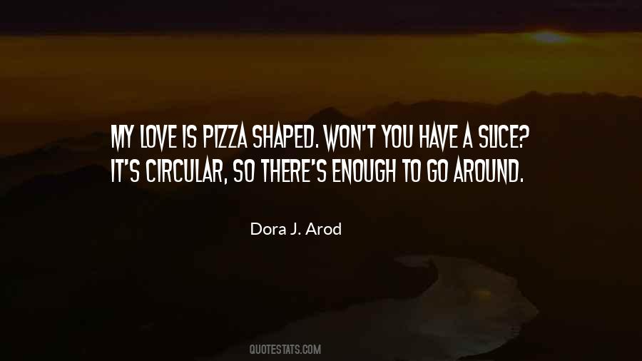 Dora J. Arod Quotes #155168