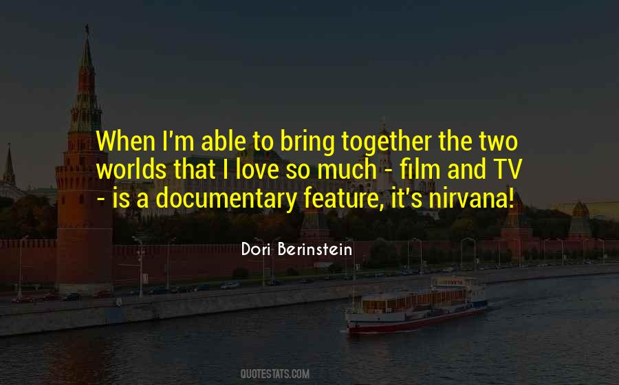 Dori Berinstein Quotes #1523390