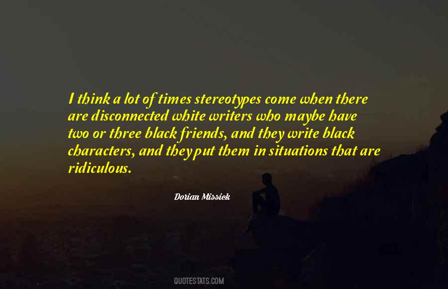 Dorian Missick Quotes #1479022
