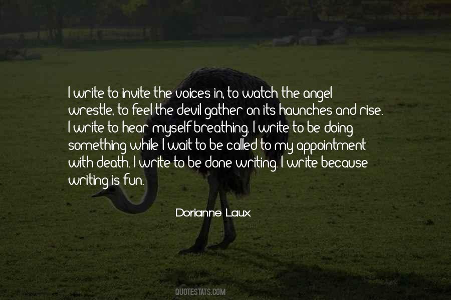 Dorianne Laux Quotes #910428