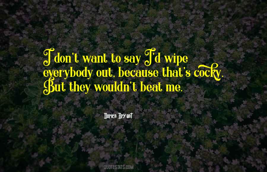 Dorien Bryant Quotes #708888