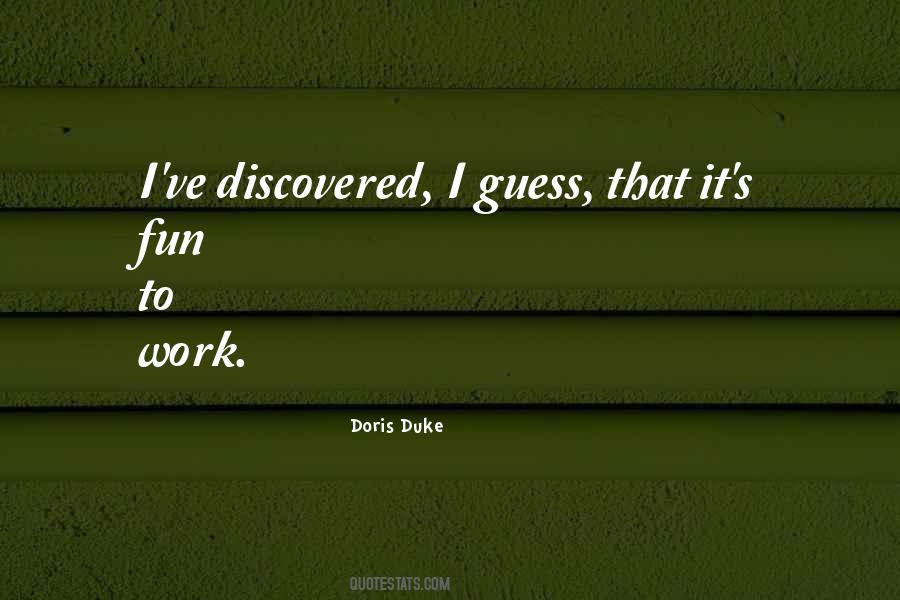 Doris Duke Quotes #483068