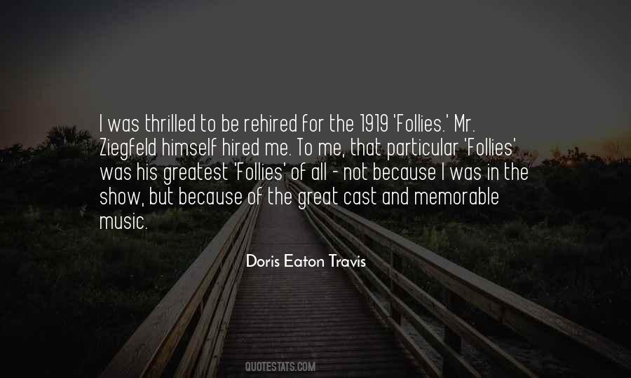 Doris Eaton Travis Quotes #1444225