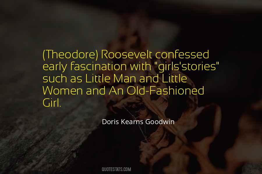Doris Kearns Goodwin Quotes #1462799