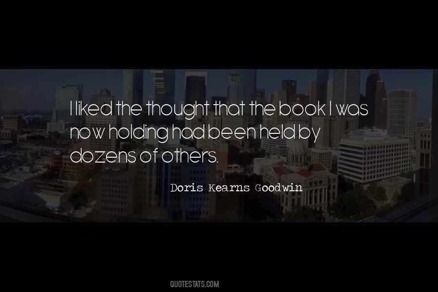 Doris Kearns Goodwin Quotes #467824