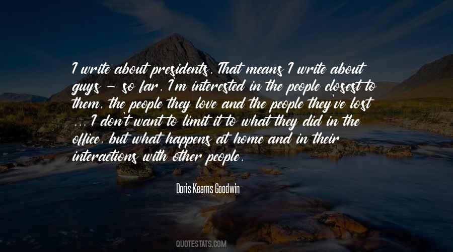 Doris Kearns Goodwin Quotes #73744