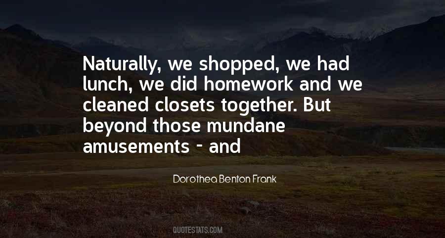 Dorothea Benton Frank Quotes #1642701