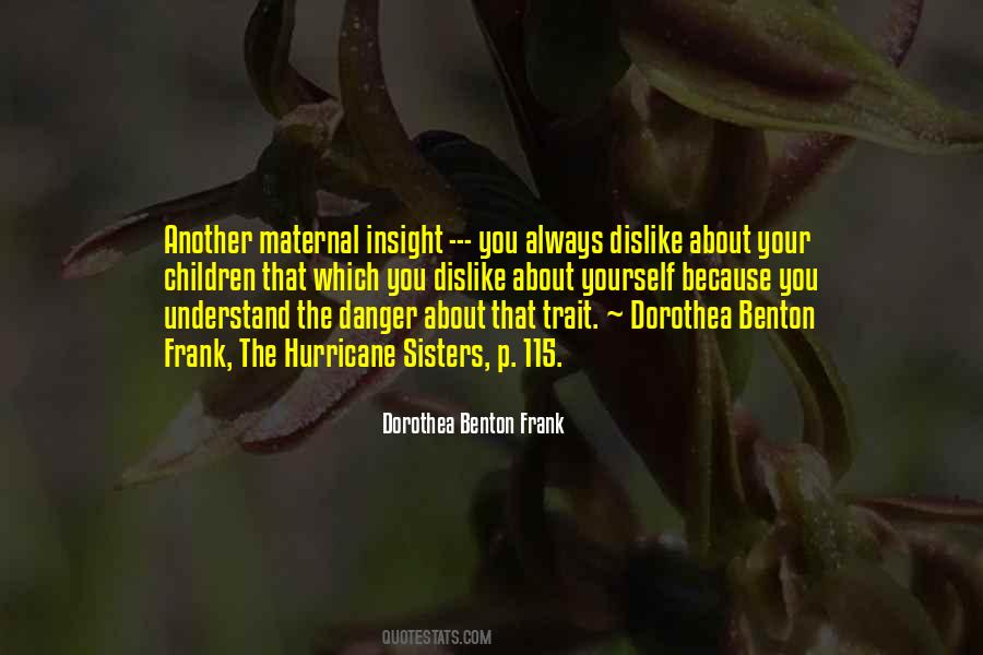 Dorothea Benton Frank Quotes #988354