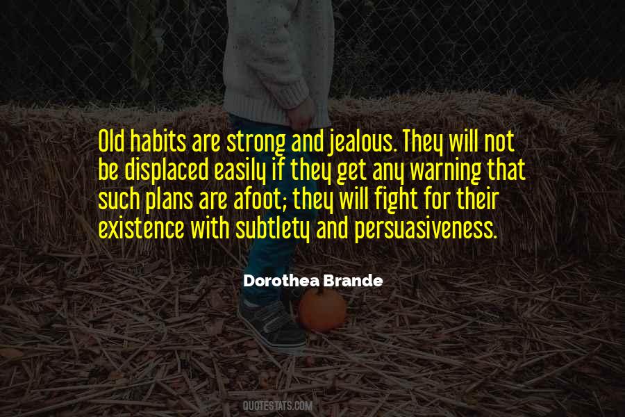 Dorothea Brande Quotes #1678751