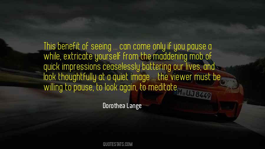 Dorothea Lange Quotes #303663