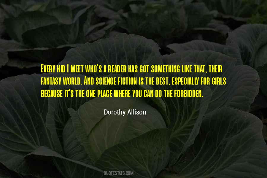 Dorothy Allison Quotes #1101022