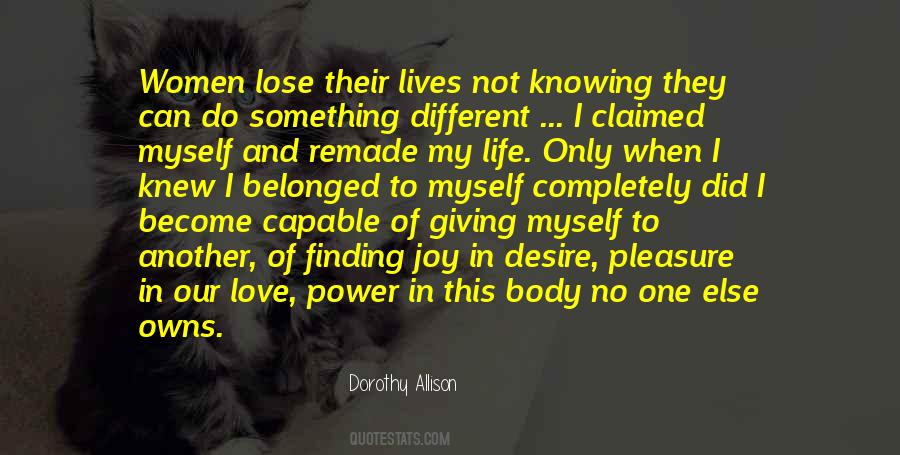 Dorothy Allison Quotes #140762