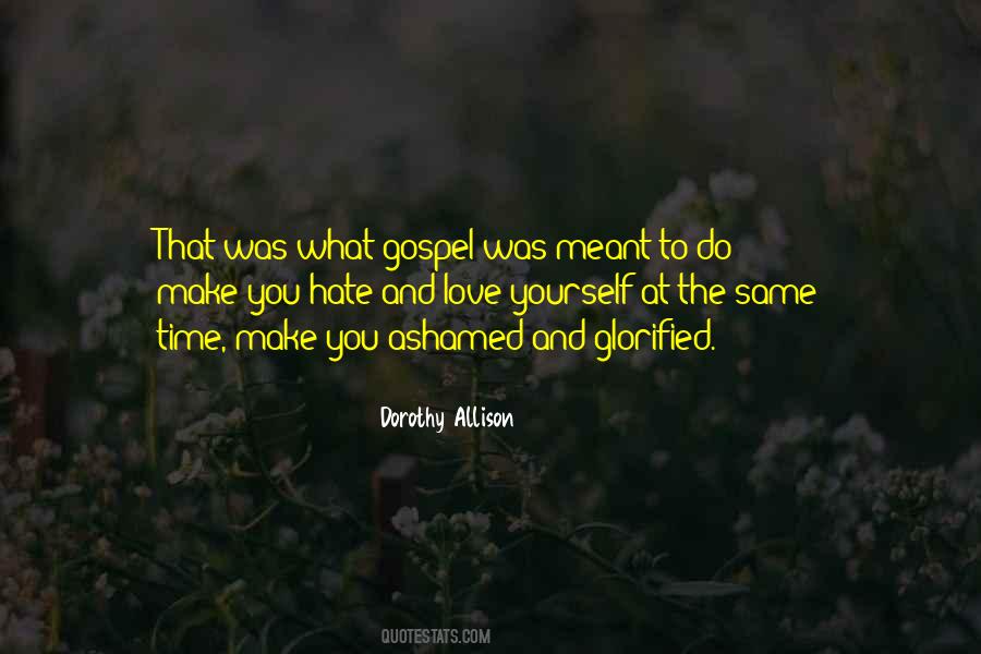 Dorothy Allison Quotes #1499362
