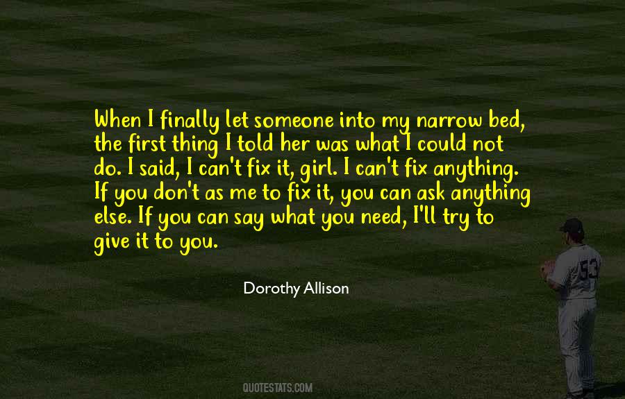 Dorothy Allison Quotes #1501620