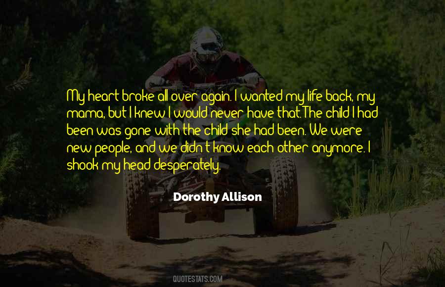 Dorothy Allison Quotes #1596232